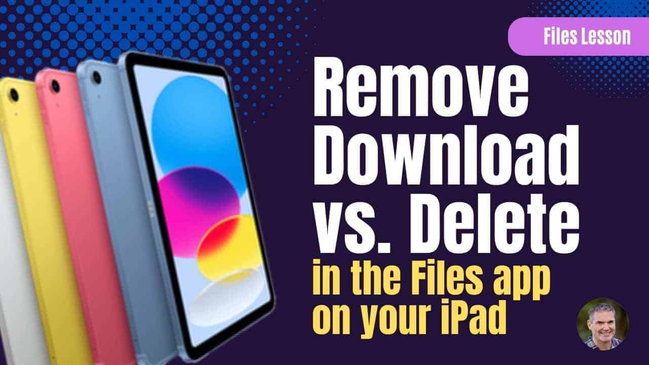 Remove Downloads or Delete Files? How to Manage Your iPad Storage